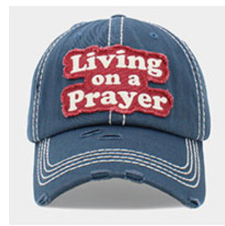 Living on a prayer hat